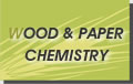 Wood and Paper Chemistry